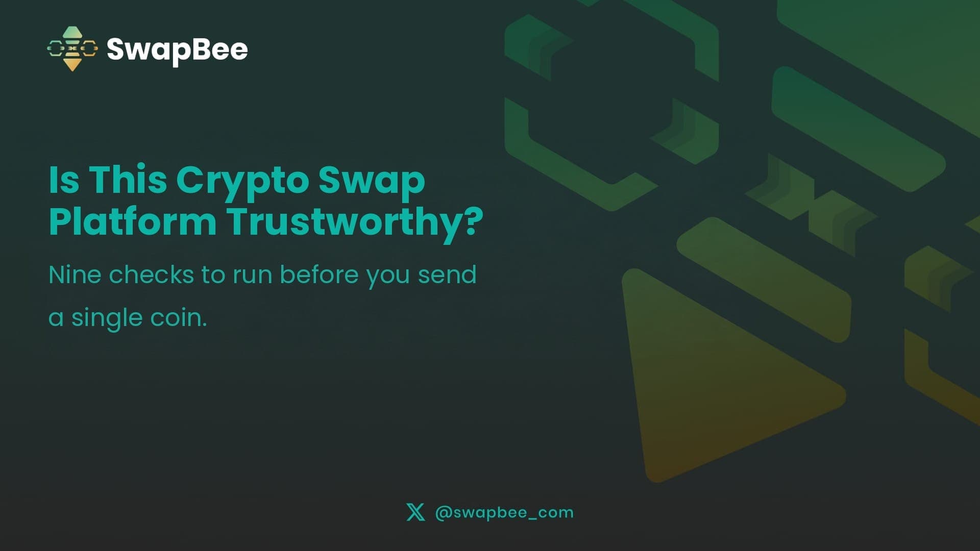How to Tell if a Crypto Swap Platform Is Trustworthy: 9 Checks